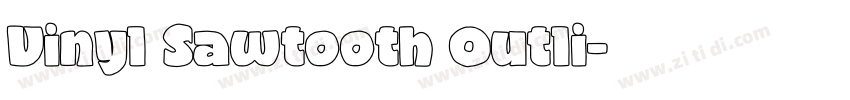 Vinyl Sawtooth Outli字体转换 Vinyl Sawtooth Outli字体转换